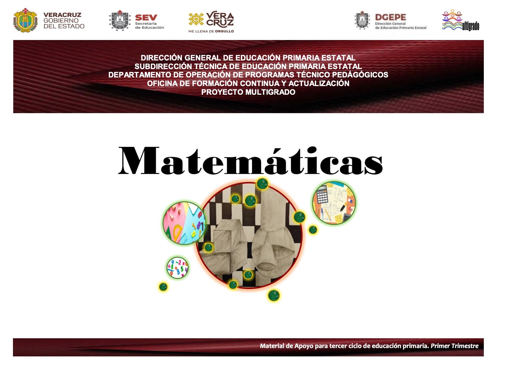 Matemáticas. Material de apoyo para tercer ciclo. Primer Trimestre 