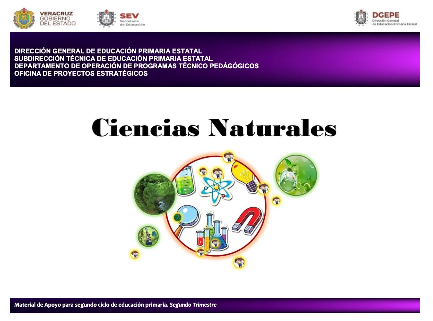 Ciencias Naturales. Material de apoyo para segundo ciclo. Segundo Trimestre