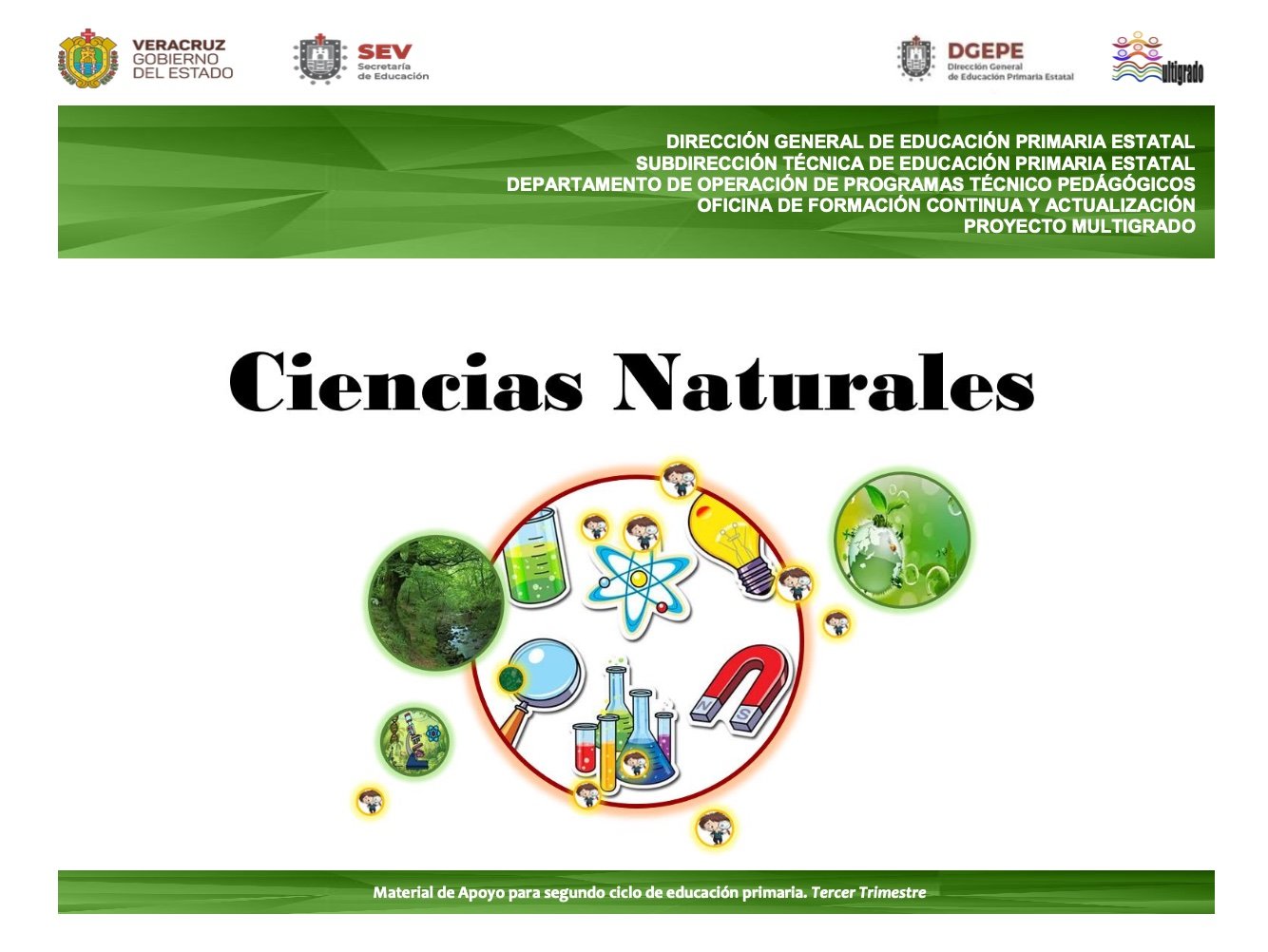 Ciencias Naturales. Material de apoyo para segundo ciclo. Tercer Trimestre