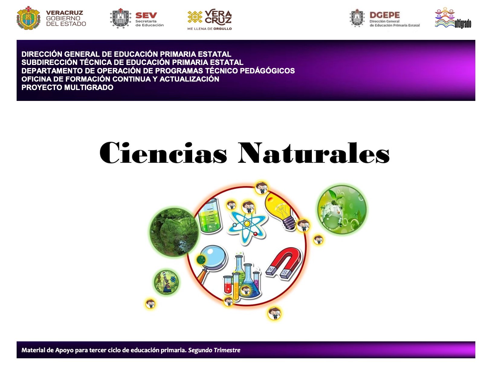 Ciencias Naturales. Material de apoyo para tercer ciclo. Segundo Trimestre