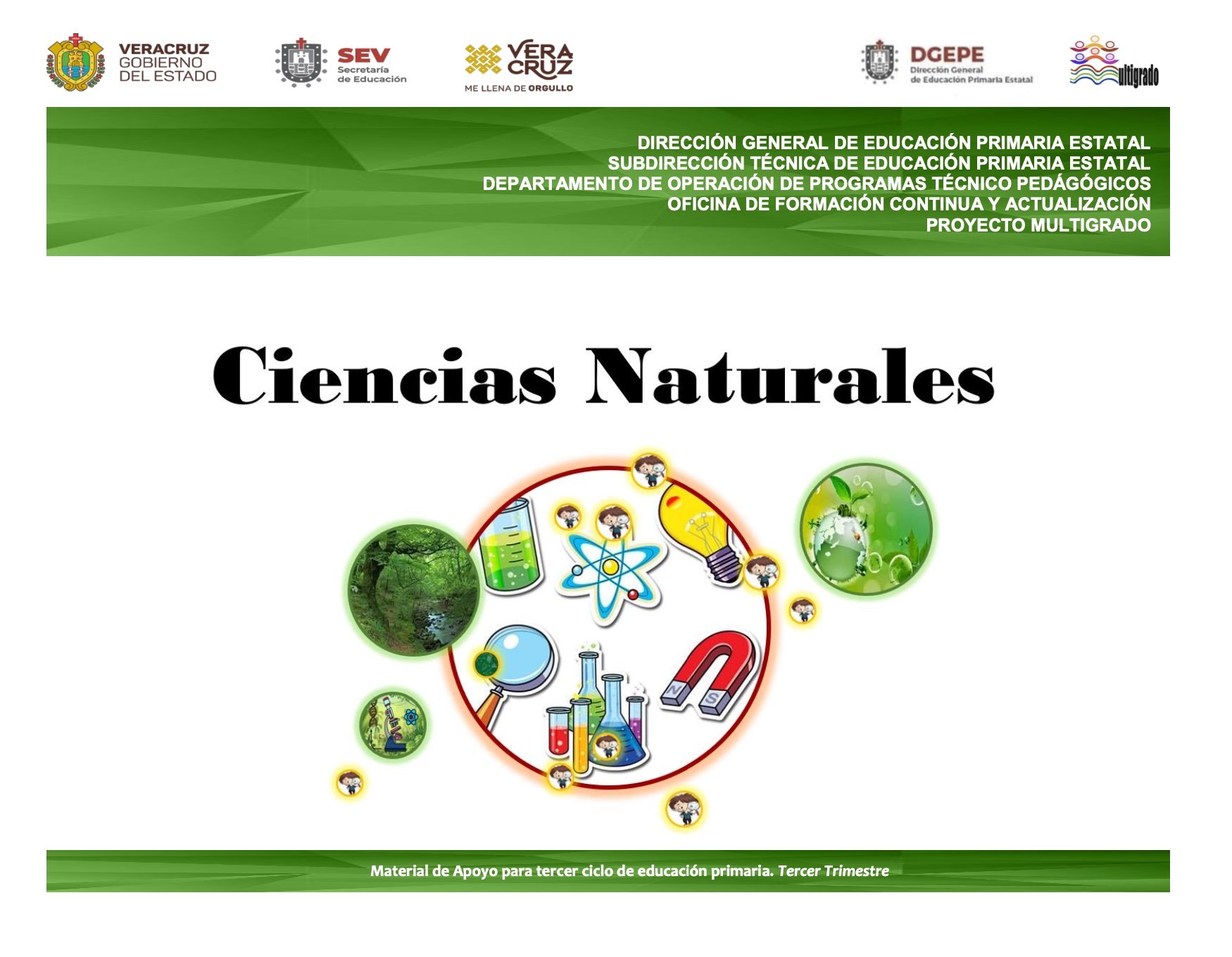 Ciencias Naturales. Material de apoyo para tercer ciclo. Tercer Trimestre