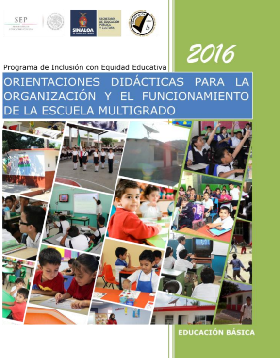 Orientaciones didácticas para la organización y el funcionamiento de la escuela multigrado