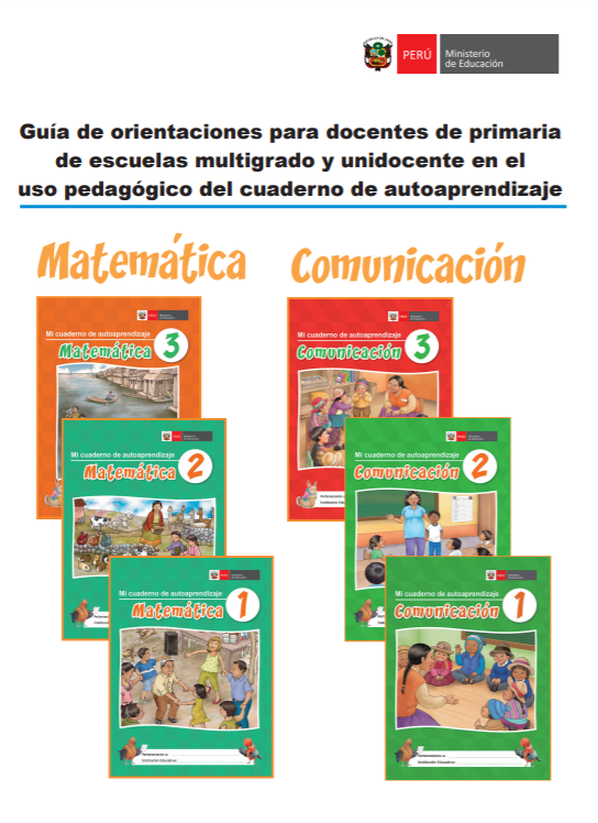 Guías de orientación para docentes de primaria de escuelas multigrado y unidocentes en el uso pedagógico de cuadernos de autoaprendizaje 