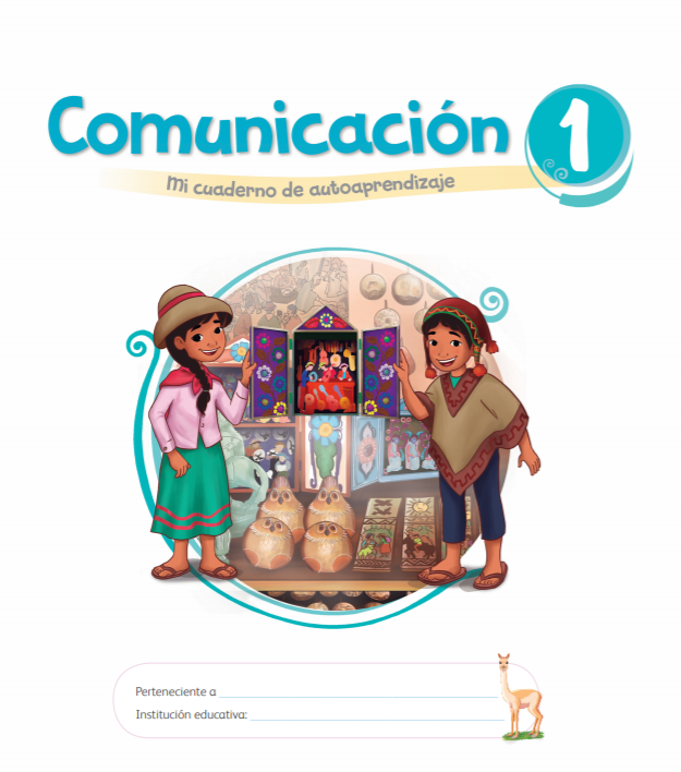 Comunicación 1er grado. Mi cuaderno de autoaprendizaje 