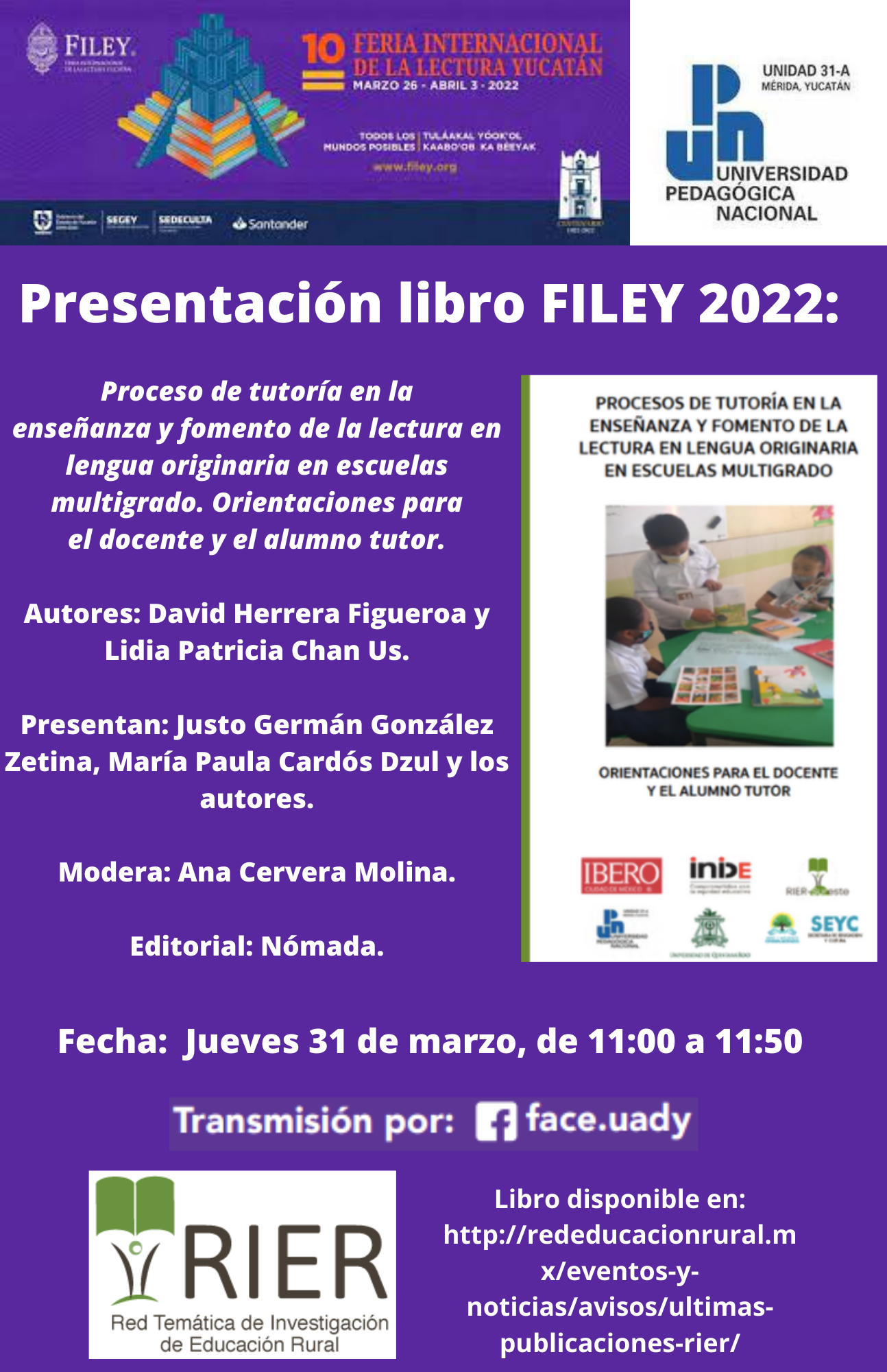 Presentación libro: Proceso de tutoría en la enseñanza y fomento de la lectura en lengua originaria en escuelas multigrado. Orientaciones para el docente y el alumno tutor