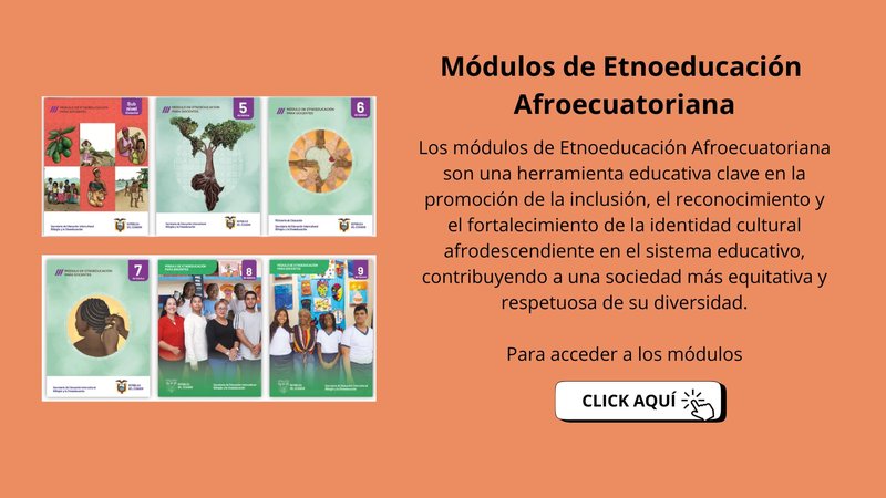 Módulos de Etnoeducación Afroecuatoriana